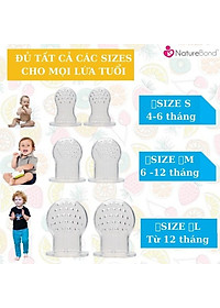 Túi Nhai Ăn Dặm Kích Thích Ngon Miệng Chính Hãng NatureBond Dựa Trên Nghiên Cứu FDA Hoa Kỳ Chống Hóc 6 Núm (3 Sizes)