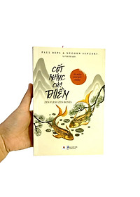 Sách Cốt Nhục Của Thiền (Ấn Bản Đầy Đủ Nhất)