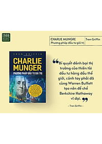 Charlie Munger - Phương pháp đầu tư giá trị
