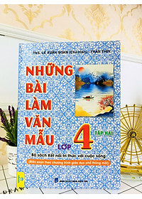 Sách - Những Bài Làm Văn Mẫu Lớp 4 - Biên soạn theo chương trình mới - Kết Nối Tri Thức - ndbooks