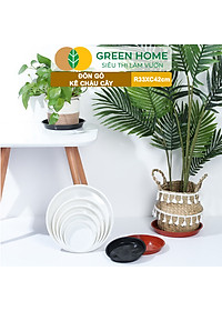Đĩa Nhựa Lót Chậu Cây Greenhome, Nhiều Kích Cỡ, Hứng Nước Giúp Sạch Bàn, Sàn, Nhựa Nguyên Sinh, Bền, Đẹp, Chóng Rơi Vỡ