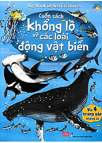 Sách Tương Tác - Big Book - Cuốn Sách Khổng Lồ Về Các Loài Động Vật Biển (Tái Bản 2018)