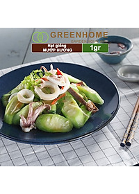Hạt Giống Mướp Hương Greenhome, Gói 1gr~10 Hạt, Dễ Trồng Quanh Năm, Nảy Mầm Cao, Thu Hoạch Nhanh, Năng Suất Cao T16