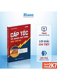 Tổng ôn cấp tốc Toán, Lý, Hoá, Anh 12, sách ôn luyện thi tốt nghiệp THPT 2025