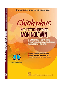 Sách - Chinh phục kì thi tốt nghiệp THPT môn ngữ văn