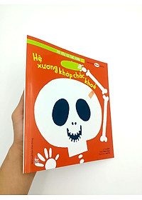 Tranh Truyện Ehon Nhật Bản: Tớ Yêu Cơ Thể Mình 8 - Hệ Xương Khớp Chắc Khỏe