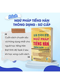 Ngữ Pháp Tiếng Hàn Thông Dụng - Sơ Cấp (Tặng Bookmark PL)