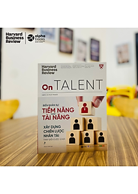 Sách - HBR On Talent - Biến Nhân Sự Tiềm Năng Thành Tài Năng