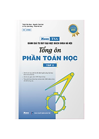 Sách - Đánh giá tư duy Bách Khoa Hà Nội TSA 2025 - Tổng Ôn Phần Toán Học