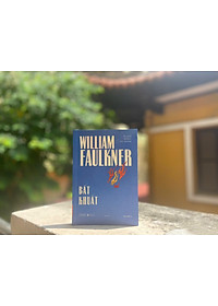 Bất Khuất - William Faulkner