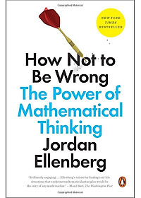Sách How Not To Be Wrong: The Power Of Mathematical Thinking