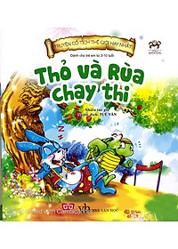 Truyện Cổ Tích Thế Giới Hay Nhất - Thỏ Và Rùa Chạy Thi (Tái Bản 2019)