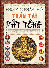Phương Pháp Thờ Thần Tài Mật Tông (2020)