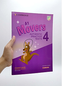 A1 Movers 4 Authentic Practice Tests: Student's Book Without Answers With Audio - FAHASA Reprint Edition