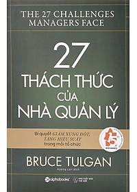 Sách 27 Thách Thức Của Nhà Quản Lý
