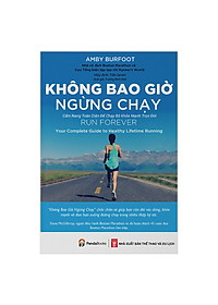 COMBO 2 Sách Không bao giờ ngừng chạy + Giãn cơ chuyên nghiệp cho người chạy bộ