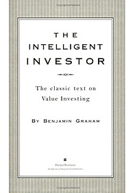 The Intelligent Investor: The Classic Text on Value Investing