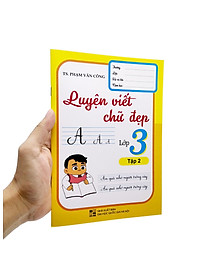 Luyện Viết Chữ Đẹp Lớp 3 - Tập 2