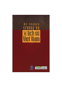 Kể Chuyện Trường Kỳ Về Lịch Sử Việt Nam