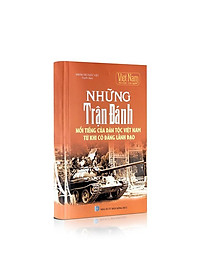 Sách lịch sử – Những trận đánh nổi tiếng trong lịch sử Việt Nam từ khi có Đảng