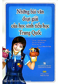 Sách Những Bài Văn Đoạt Giải Của Học Sinh Tiểu Học Trung Quốc