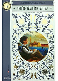 Sách Những Tấm Lòng Cao Cả (Tái Bản 2020)