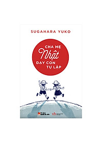 Combo Sách Cha Mẹ Nhật Nuôi Dạy Con (4 Cuốn)
