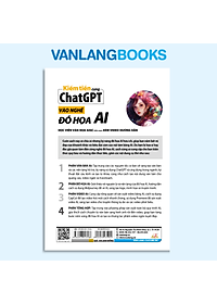Kiếm Tiền Cùng ChatGPT - Vào Nghề Đồ Họa AI - Vanlangbooks