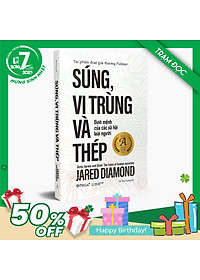Trạm Đọc Official |  Súng, Vi Trùng Và Thép: Định Mệnh Của Các Xã Hội Loài Người