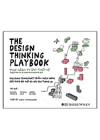 Sách Alpha Books - The Design Thinking Playbook - Thực Hành Tư Duy Thiết Kế