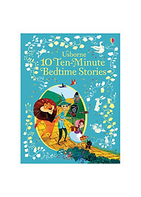 Download sách Truyện thiếu nhi tiếng Anh - Usborne 10 Ten-Minute Bedtime Stories