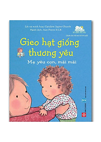 Sách Gieo Hạt Giống Thương Yêu (Trọn Bộ 8 Tập)