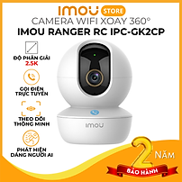 Camera Trong nhà Imou Ranger RC 3MP / 4MP / 5MP IPC-GK2CP-3C0W - Gọi điện qua app, phát hiện dáng người AI, loa báo động lớn - Hàng chính hãng