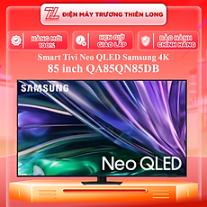 QA85QN85DB - Smart Tivi Neo QLED Samsung 4K 85 inch QA85QN85D - Hàng Chính Hãng - Chỉ Giao Hồ Chí Minh