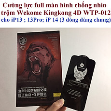 Cường lực chống nhìn trộm full màn hình cho iP 13-14 6.1inches Wekome Kingkong 4D WTP-012 _ hàng chính hãng