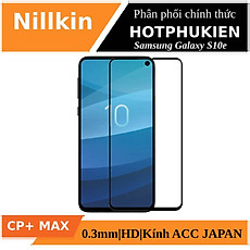 Miếng dán Kính Cường Lực full 3D siêu mỏng 0.23mm cho Samsung Galaxy S10e hiệu Nillkin CP+ Max (mặt kính AGC Nhật Bản, phủ Nano, hiển thị HD) - Hàng nhập khẩu