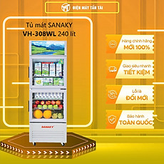 Tủ Mát Sanaky VH-308WL (240L) - Hàng Chính Hãng - Chỉ giao tại HCM