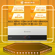 MÁY NÓNG TẮM GIÁN TIẾP ARISTON 20 LÍT SLIM3 20 RS AG+ VN - HÀNG CHÍNH HÃNG - CHỈ GIAO HCM