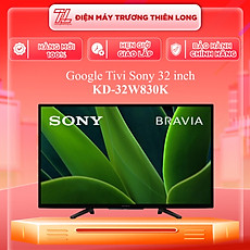 Google Tivi Sony 2K 32 inch KD-32W830K - Model 2022