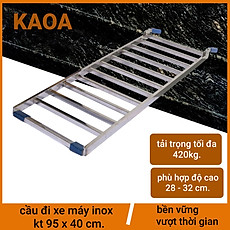 Thang dắt xe máy inox. KT 95x40 cm, phù hợp độ cao 28 - 32 cm  ( bảo hành 12 tháng )