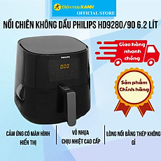 Nồi chiên không dầu Philips HD9280/90 6.2 lít - Hàng Chính Hãng