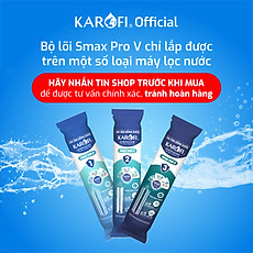 Bộ lõi lọc Smax Pro V - Hàng chính hãng