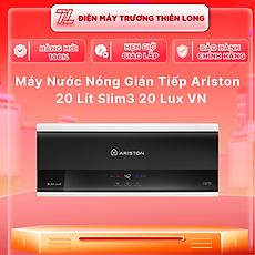 MÁY NÓNG TẮM GIÁN TIẾP ARISTON 20 LÍT  SLIM3 20 LUX VN - HÀNG CHÍNH HÃNG - CHỈ GIAO HCM