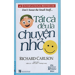 Tất Cả Đều Là Chuyện Nhỏ (Khổ Lớn)