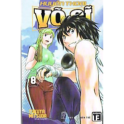 Huyền Thoại Võ Sĩ (Tập 8)