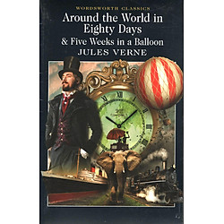Around The World In Eighty Days & 5 Weeks In A Balloon