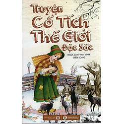 Truyện Cổ Tích Thế Giới Đặc Sắc