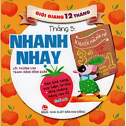 Giỏi Giang 12 Tháng – Tháng Năm – Nhanh Nhạy