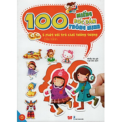 100 Miếng Bóc Dán Thông Minh – 5 Phút Với Trò Chơi Tưởng Tượng – Dán Hình