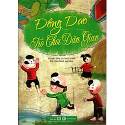 Đồng Dao – Trò Chơi Dân Gian